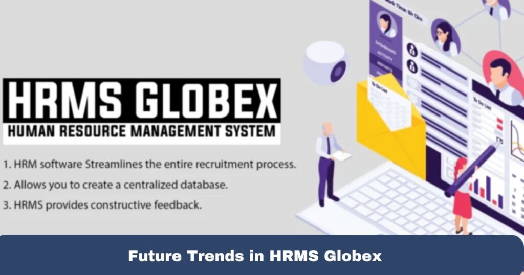 Future Trends in HRMS Globex