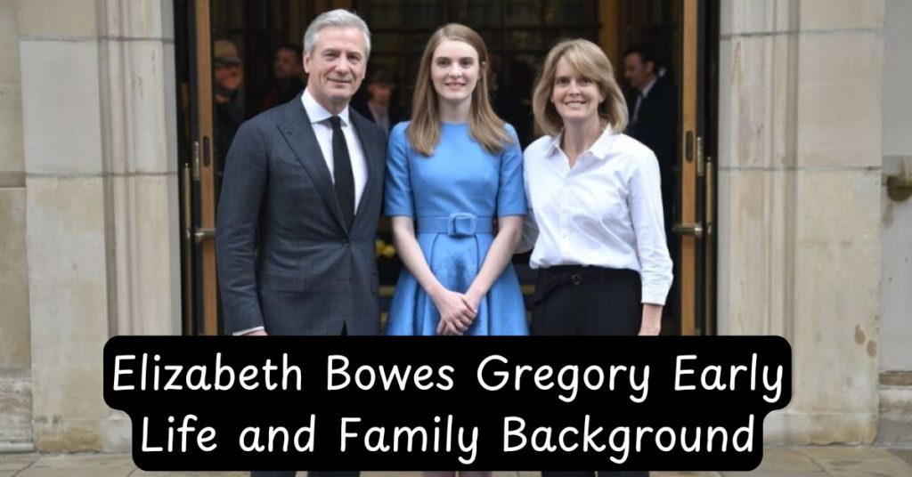 elizabeth bowes gregory Early Life and Family Background